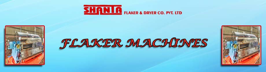 Flaker Machines